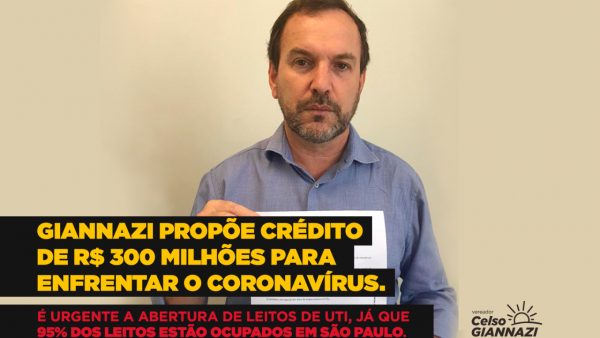 Giannazi propõe crédito de R$ 300 milhões para enfrentar Coronavírus