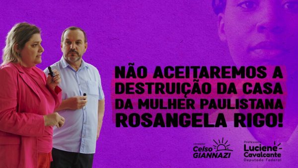 Acionamos o MP e o TCM contra o desmonte da Casa da Mulher Paulistana
