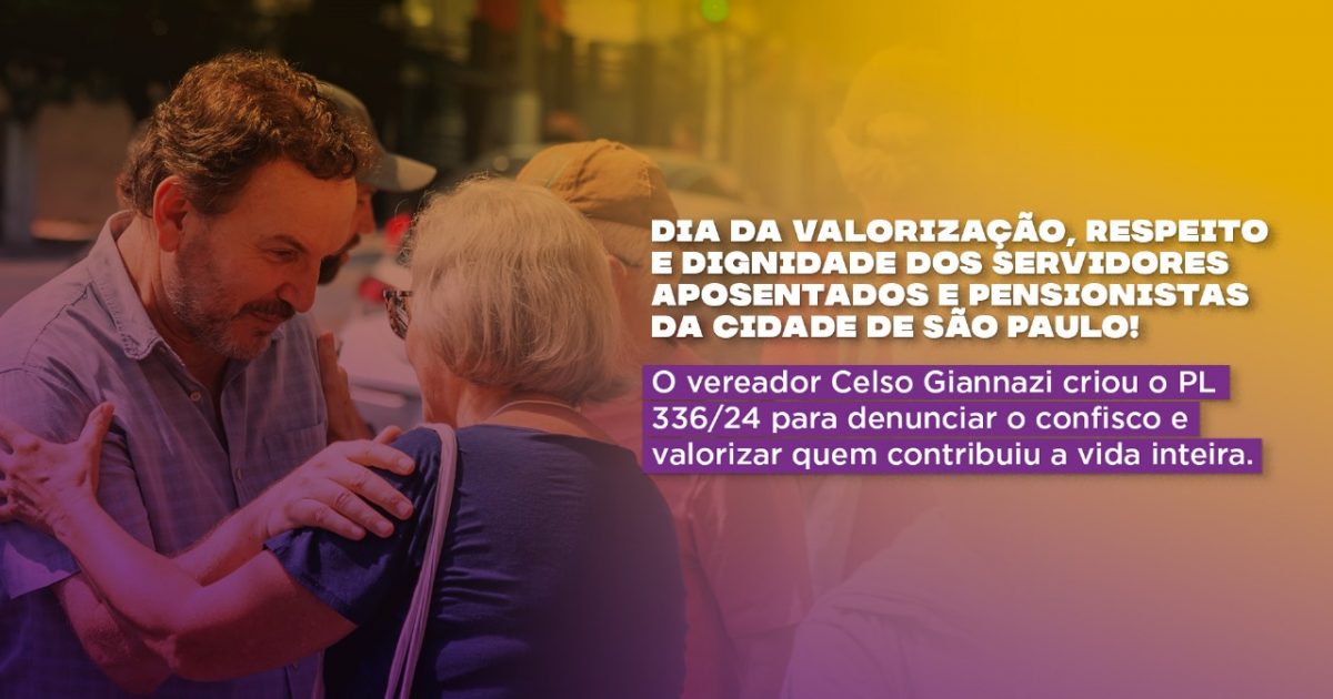 Os servidores aposentados merecem a sua valorização! Por isso o vereador Giannazi luta diariamente contra o confisco.