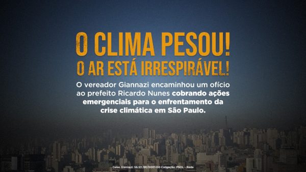 Crise Climática: oficiamos o prefeito e o governador!