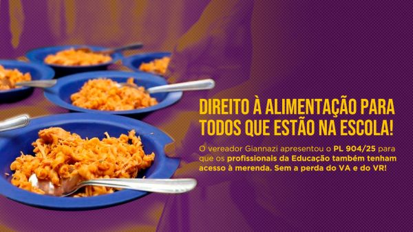 PL 904/25 | Merenda para os profissionais da Educação