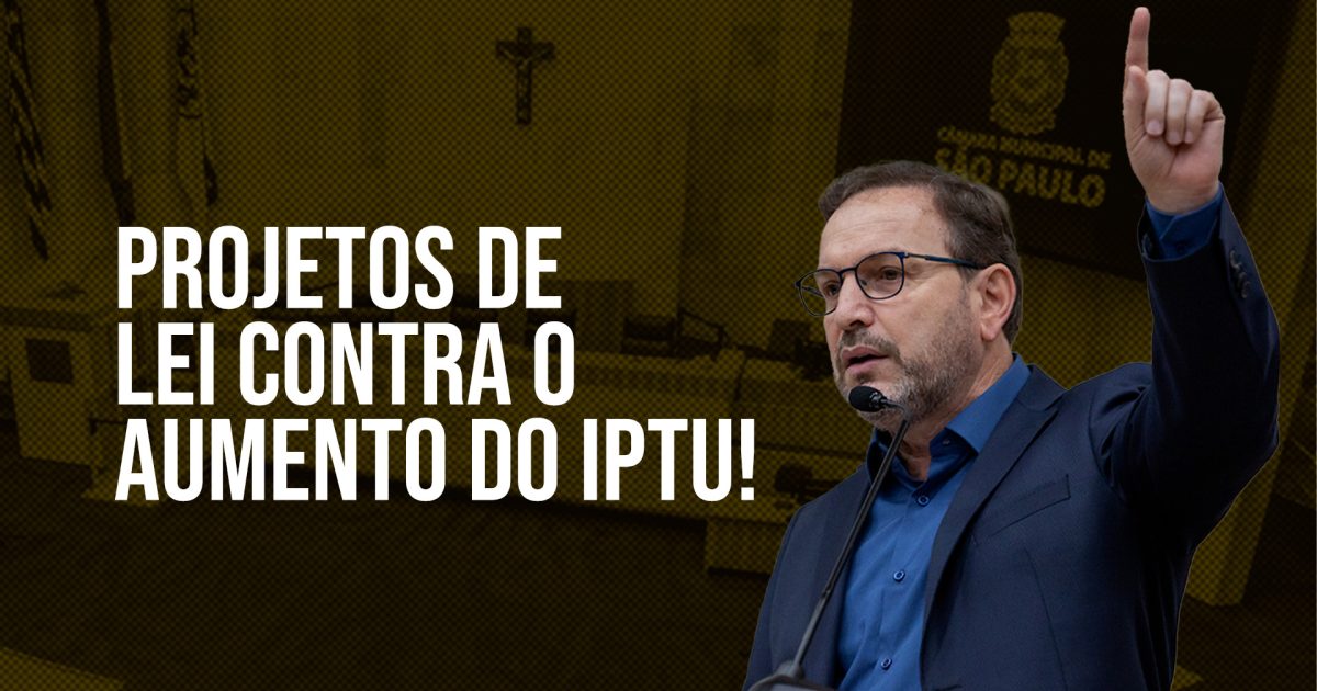 O aumento do IPTU é injusto! Ricardo Nunes deveria ter vergonha!